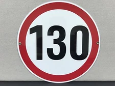 Autobahn road sign 130 km/h German European Porsche BMW Mercedes Audi vw round