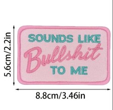 Embroidered Iron On Patch - Smells Like Bullshit (pink)