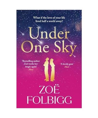 Under One Sky: An utterly gorgeous romantic read from the bestselling author of 