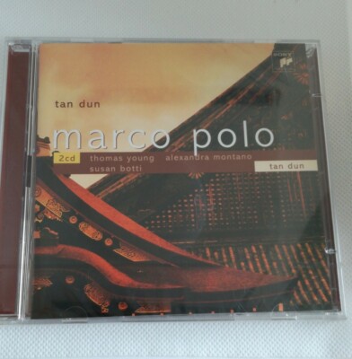 Marco Polo . Tan Dun. 2CDS Thomas Young, Alexandra Montano, Susan Botti. Neu