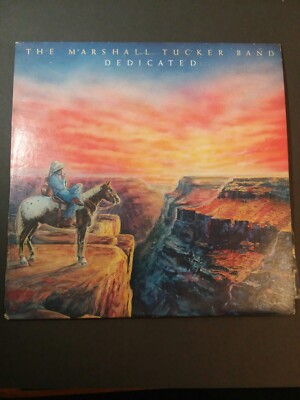 The Marshall Tucker Band- Dedicated 12'' Vinyl EX Tested 1981 Sterling First Pres