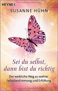 Sei du selbst, dann bist du richtig: Der weibliche ... | Buch | Zustand sehr gut