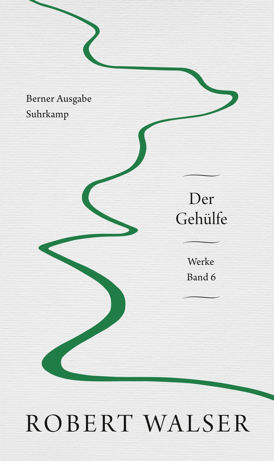 Werke. Berner Ausgabe, Robert Walser