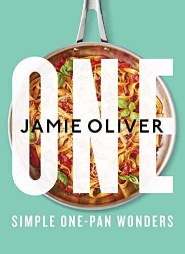 One: Simple One-Pan Wonders By Jamie Oliver