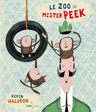 Der Zoo von Mister Peek, Kevin Waldron und Kevin Waldron