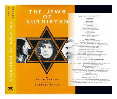 Brauer,Erich (1895-1942) . Patai,Raphael (1910-1996) The Jews Of Kurdistan / Von