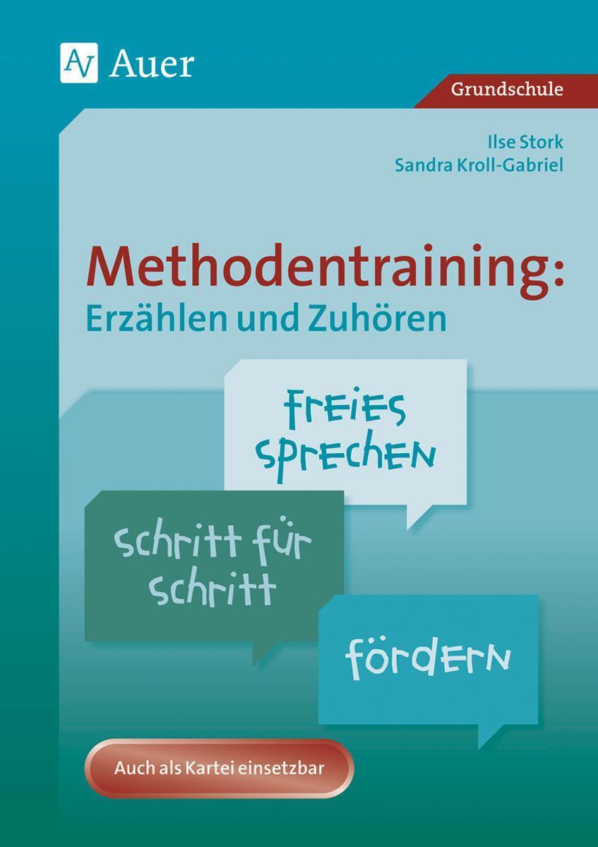 Thumbnail - Methodentraining: Erzählen Und Zuhören | Ilse Stork (u. A.) | Deutsch