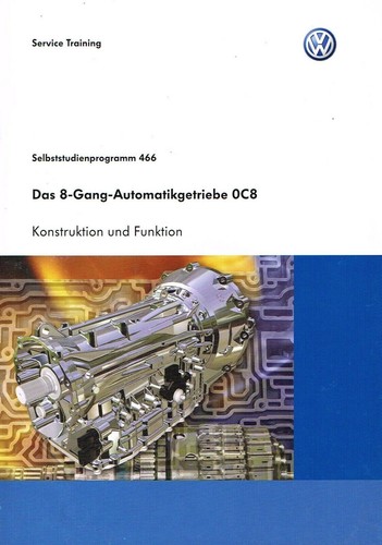 VW 8- Gang- Automatikgetriebe 0C8, orig. techn. Broschüre 2010