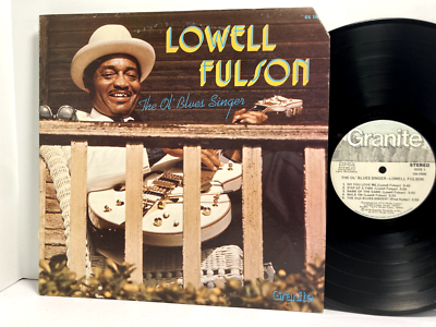 Lowell Fulson - The Ol' Blues Singer LP - Granite GS 1006 Lowell Fulson - The Ol' Blues Singer LP - Granite GS 1006