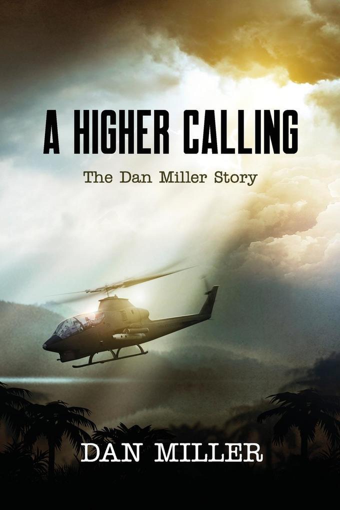 Thumbnail - A Higher Calling | Dan Miller | Englisch