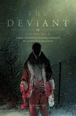 The Deviant Vol. 2 by James Tynion IV (paperback)