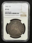 1843 Seated Liberty Silver Dollar One Dollar $1 NGC XF 45 MINTAGE ONLY 165,100