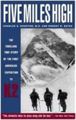 Five Miles High Paperback Charles H., Bates, Robert H. Houston