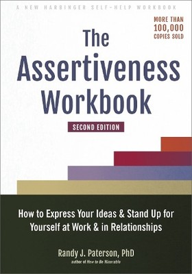 Randy J Paterson The Assertiveness Workbook (Paperback) (UK IMPORT)