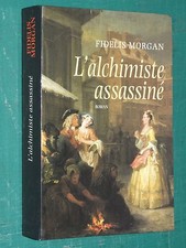 L'alchimiste assassiné Fidelis MORGAN