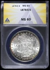 1878-S $1 Morgan Silver Dollar ANACS MS 60 | Uncirculated UNC