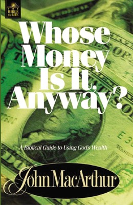 Whose Money Is It Anyway? - paperback MacArthur, John