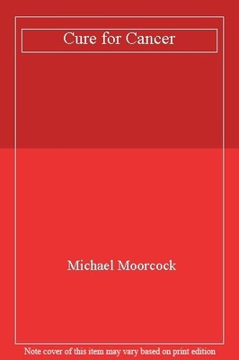Cure for Cancer,Michael Moorc*ck- 0850310261