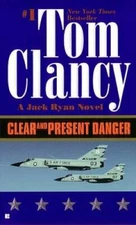 Clear and Present Danger (A Jack Ryan Novel) - Mass Market Paperback - GOOD