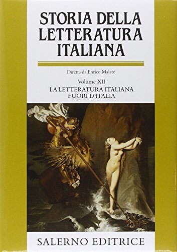 storia della letteratura italiana 12 letteratura fuori italia aavv 9788884023902