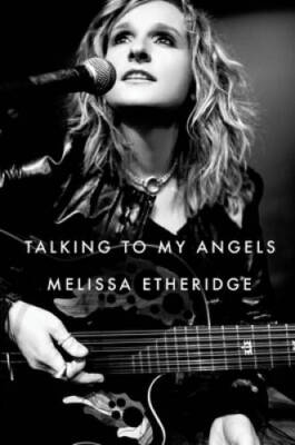 #ad Talking to My Angels Hardcover By Etheridge Melissa VERY GOOD $4.36