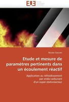 Nicolas Gascoin | Etude Et Mesure De ParamèTres Pertinents Dans Un éCoulement...