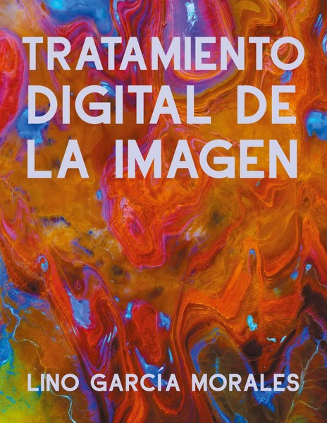 Lino GarcíA Morales | Tratamiento Digital De La Imagen | Taschenbuch | Spanisch-image