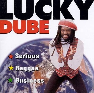 Serious Reggae Business by Lucky Dube