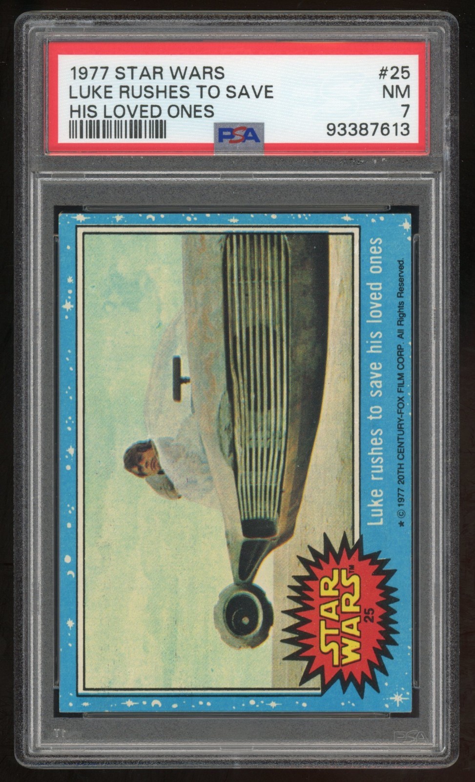 1977 Topps Star Wars Trading Card #25 Luke Rushes To Save... 1st Series PSA 7