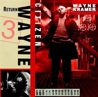 Return Of Citizen Wayne - Wayne Kramer CD U0VG The Cheap Fast Free Post