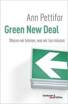 Green New Deal | Warum wir können, was wir tun müssen | Ann Pettifor | Deutsch
