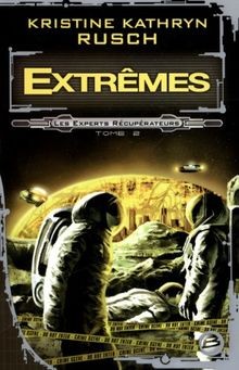 Les Experts récupérateurs, tome 2 : Extrêmes von Ru... | Buch | Zustand sehr gut