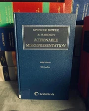 Spencer Bower and Handley On Actionable Misrepresentation 5th Edition