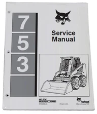 Bobcat 753 Skid Steer Loader Service Manual Shop Repair Book Part # 6720326