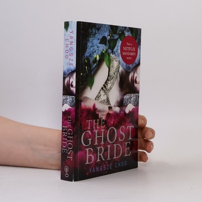 The Ghost Bride  |  Yangsze Choo