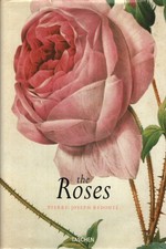 The Roses - Pierre-Joseph Redouté (Taschen) [2001]