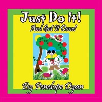 Penelope Dyan | Just Do It! And Get It Done! | Taschenbuch | Englisch (2017)