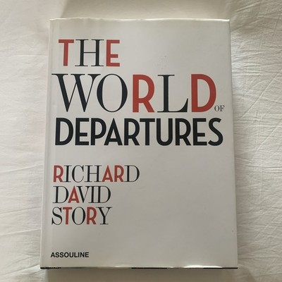 The World of Departures by Richard David Story