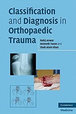 Classification and Diagnosis in Orthopaedic Trauma Paperback