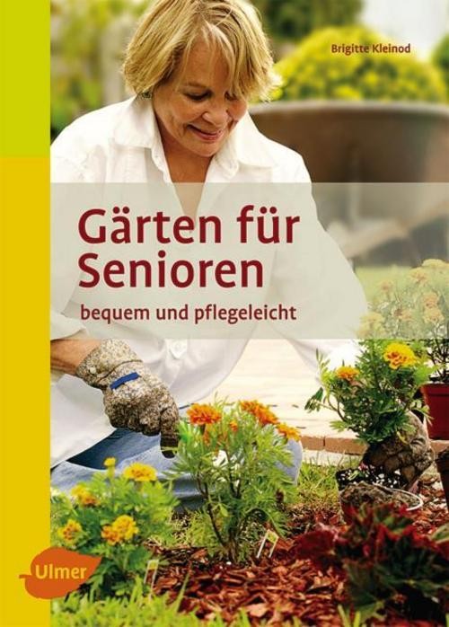 Gärten für Senioren Brigitte Kleinod