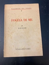 Krimer. Foglia di me. Firenze. Vallecchi. 1954. Prima ediz.