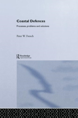 Coastal Defences: Processes, Problems and Solutions - Paperback / softback NEW F