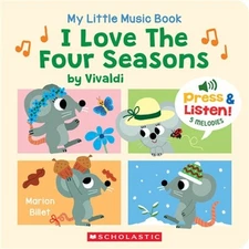 My Little Music Book: I Love the Four Seasons (Bookbook - Detail Unspecified)