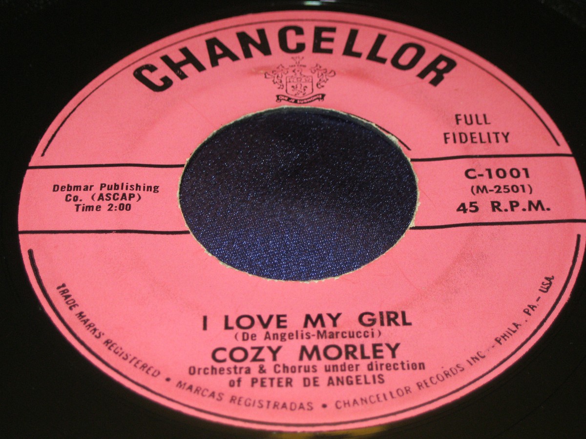45 Rare Original Doo Wop 45: Cozy Morley on Chancellor 1001 I Love