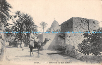 R415466 Biskra Le Tombeau de Sidi Labssen Anciens Etab Neurdein et Cie E Crete S