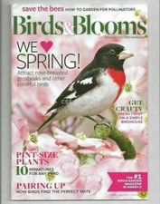 Birds & Blooms Magazine Spring 2016 Grosbeak Save Honey Bees Garden Miniatures