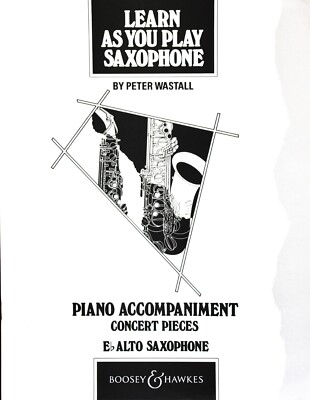 Spielen lernen Altsaxophon KLAVIERBEGLEITUNG für Konzertstücke