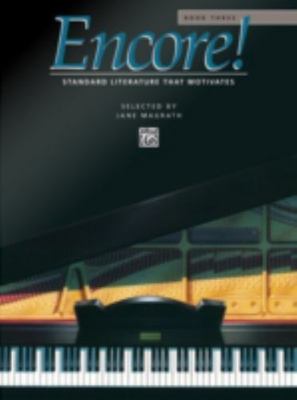 Encore!, Bk 3 by Jane Magrath (1990, Trade Paperback)