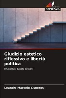 Giudizio Estetico Riflessivo E Libertà Politica Una Lettura Basata Su Kant Buch