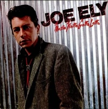 Joe Ely - Musta Notta Gotta Lotta